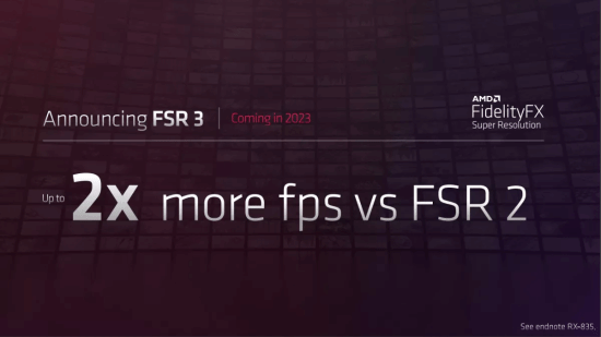 AMDFSR3帧生成功能强大可达到FSR2的两倍效果