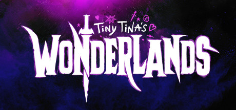 小缇娜的奇幻之地Tiny Tinas Wonderlands