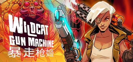 暴走枪姬Wildcat Gun Machine